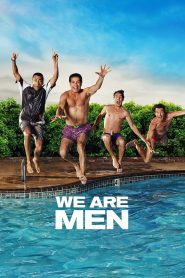 Мы – мужчины (2013)