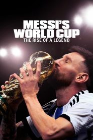 Месси и Кубок мира: путь к вершине (2024)