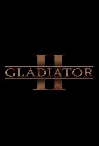 Untitled Gladiator Sequel (2024)