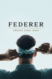 Федерер: Последние двенадцать дней (2024)